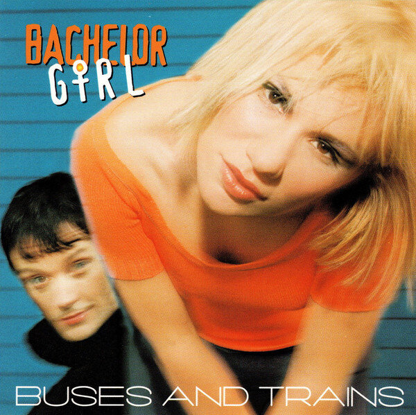 Bachelor Girl - Buses And Trains