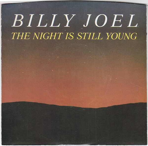 Billy Joel - The Night Is Still Young