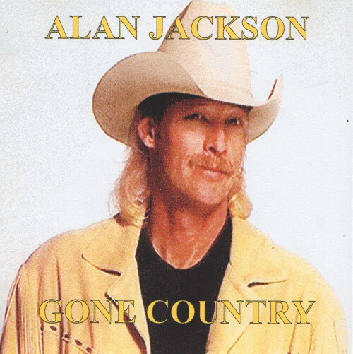 Alan Jackson - Gone Country