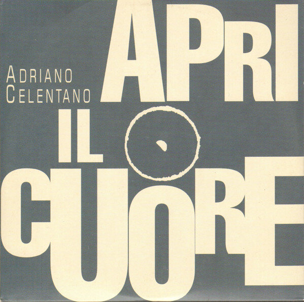 Adriano Celentano - Apri il cuore