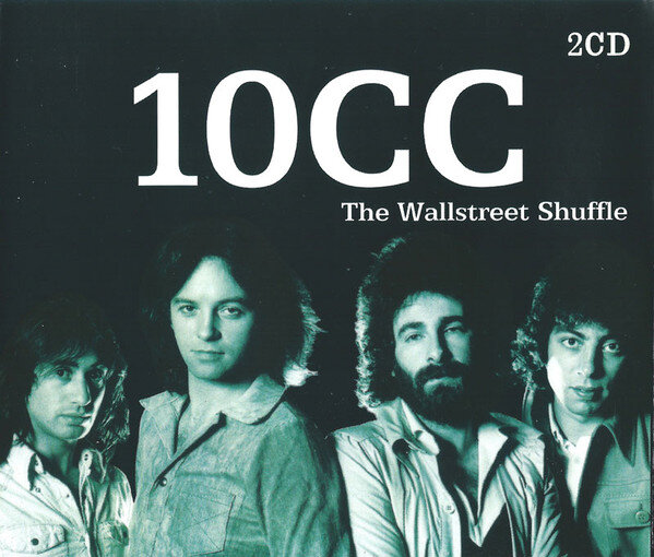 10cc - The Wall Street Shuffle