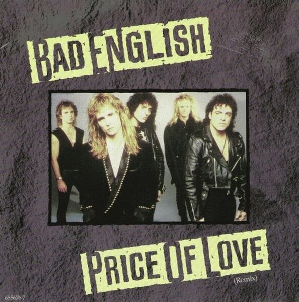 Bad English - Price Of Love