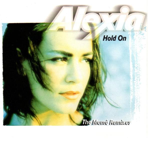 Alexia - Hold On