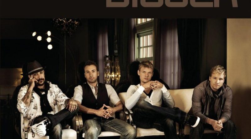 Backstreet Boys - Bigger