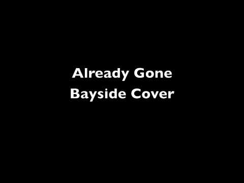 Bayside - Already Gone
