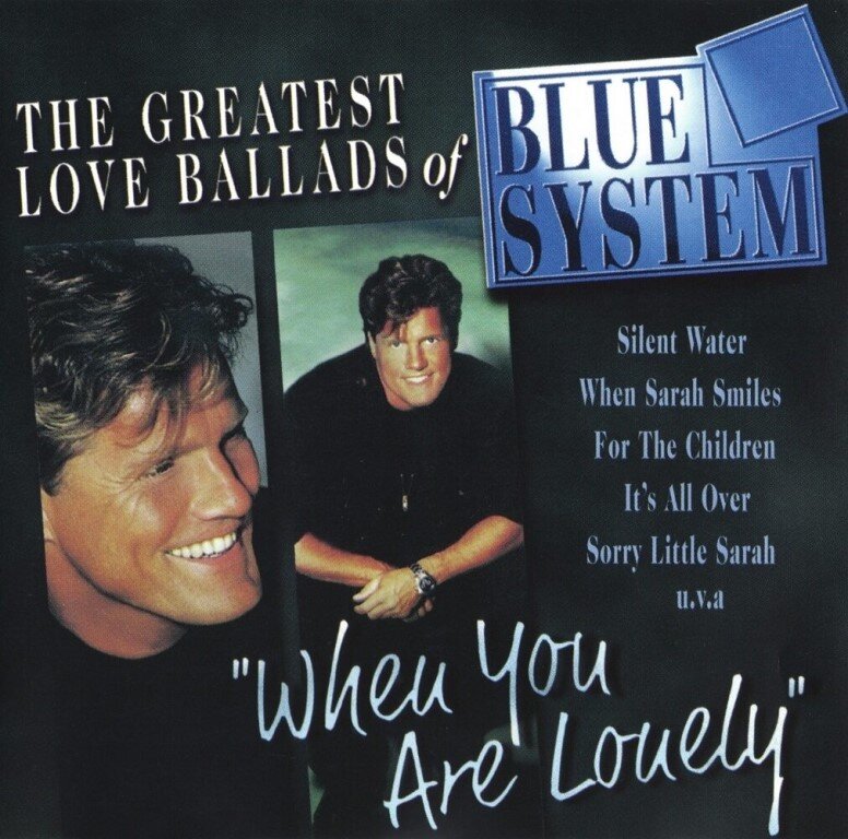 Blue System - When You Are Lonely
