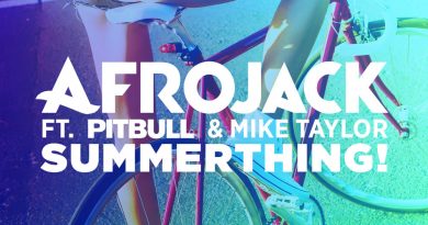 Afrojack - SummerThing (feat. Pitbull & Mike Taylor)