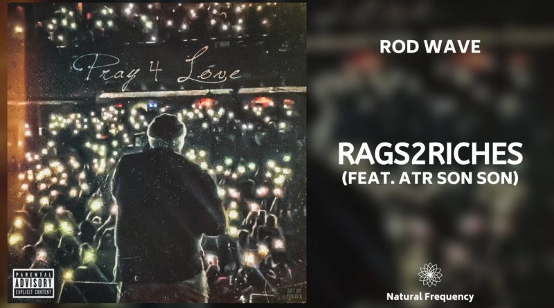 Rod Wave - Rags2Riches