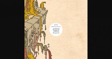 Active Child - Hanging On