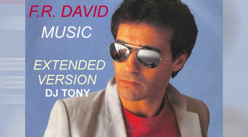 F.R. David - Music