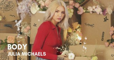 Julia Michaels - Body