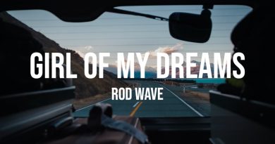 Rod Wave - Girl Of My Dreams