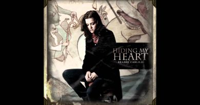 Brandi Carlile - Hiding My Heart Away