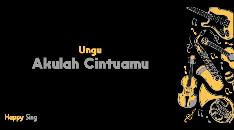 Ungu - Akulah Cintamu
