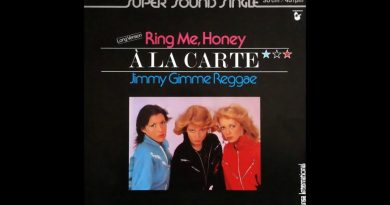 A La Carte - Ring Me, Honey