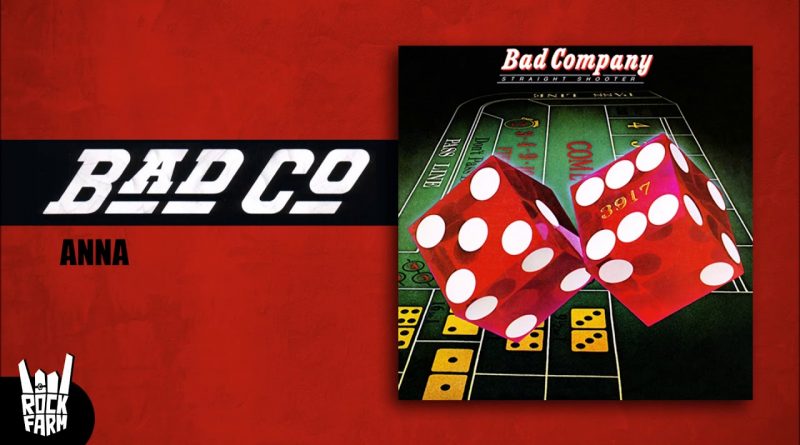 Bad Company - Anna