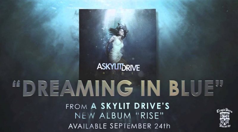A Skylit Drive - Dreaming In Blue
