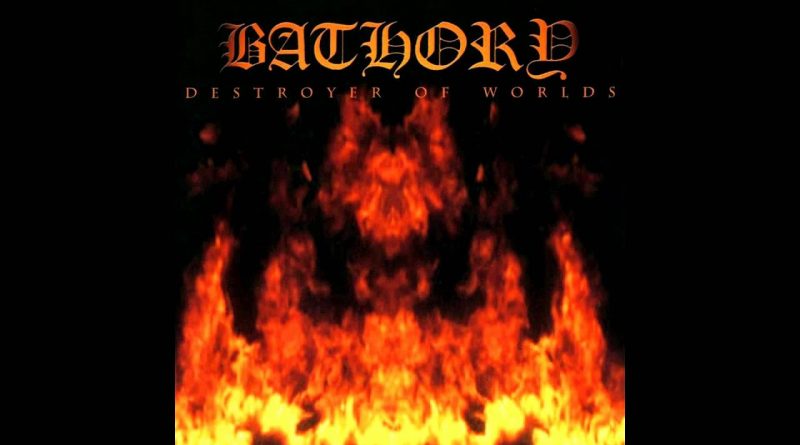 Bathory - Lake Of Fire