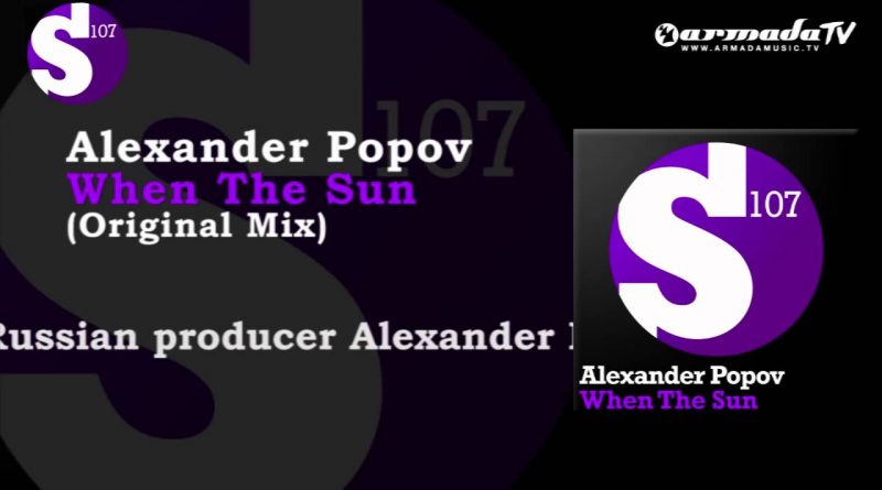 Alexander Popov - When The Sun