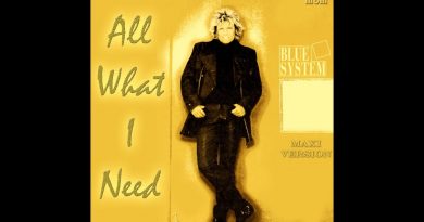 Blue System - All What I Need