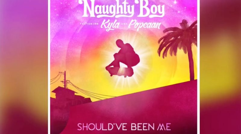 Naughty Boy, Kyla, Popcaan