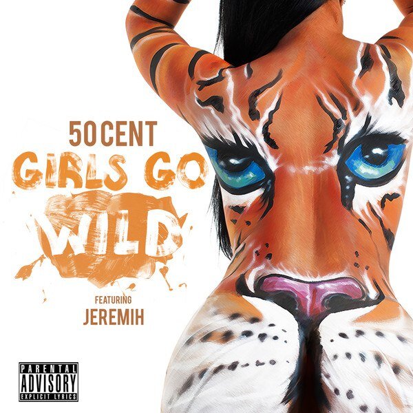 50 Cent - Girls Go Wild (Ft. Jeremih)
