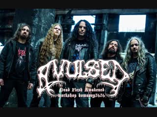 Avulsed - Dead Flesh Awakened
