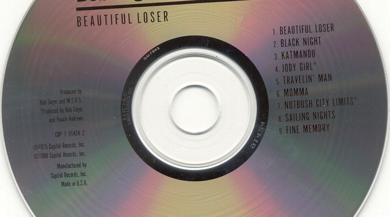 Bob Seger - Beautiful Loser