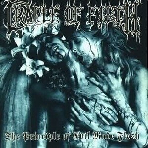 Cradle Of Filth - The Principle Of Evil Made Flesh