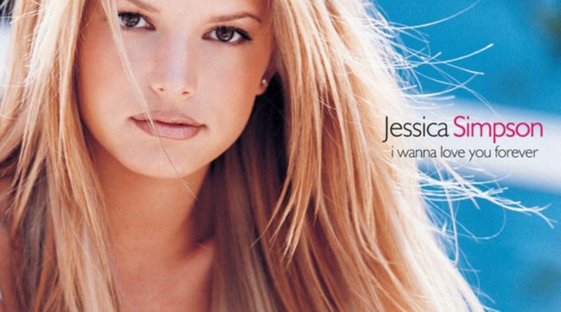 Jessica Simpson - I Wanna Love You Forever