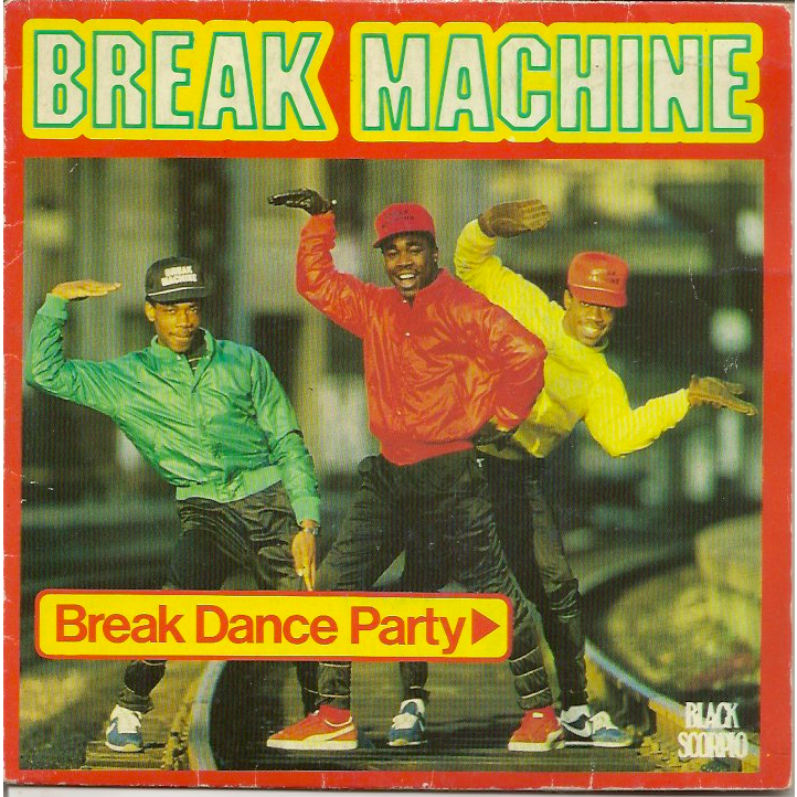 Break Machine - Break Dance Party