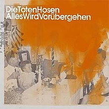 Die Toten Hosen - Alles wird vorübergehen