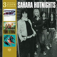 Sahara Hotnights - Too Cold for You