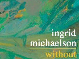 Ingrid Michaelson - Without You