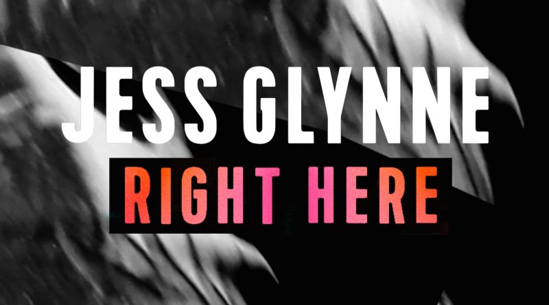 Jess Glynne - Right Here