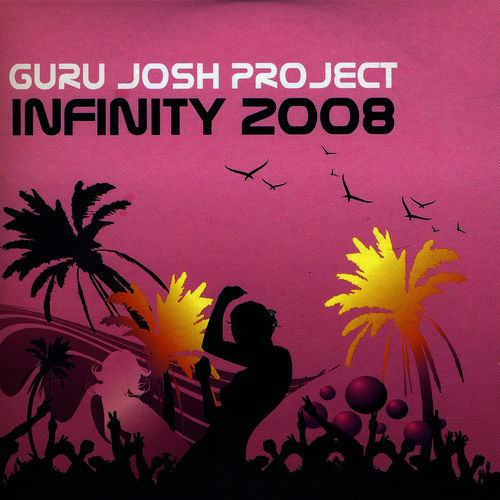 Guru Josh Project - Infinity 2008