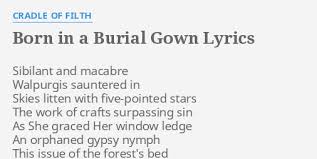 Cradle Of Filth - Born in a Burial Gown