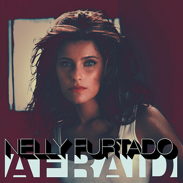 Nelly Furtado - Afraid