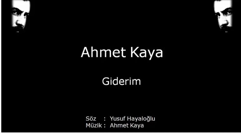 Ahmet Kaya - Giderim