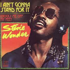 Stevie Wonder - I Ain't Gonna Stand For It