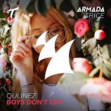 Qulinez - Boys Don't Cry