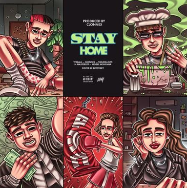 Clonnex, TIMURKA BITS, Mozee Montana, N.MASTEROFF, ТРАВМА - #STAYHOME