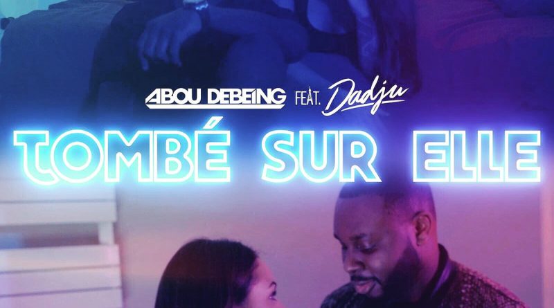 Abou Debeing, Dadju - Tombé sur elle