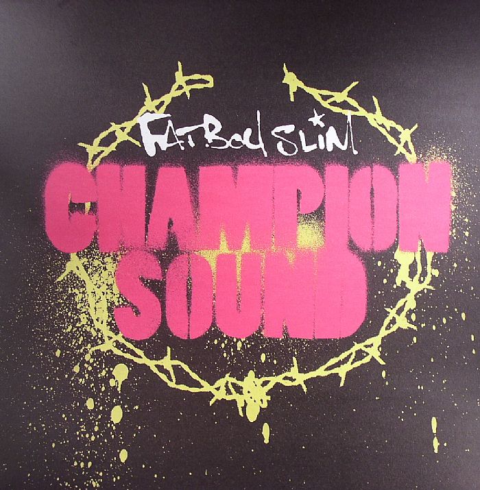 Fatboy Slim - Champion Sound