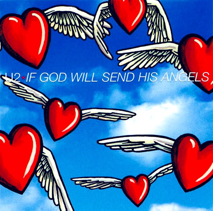 U2 - If god will send his angels
