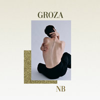 GROZA - NB