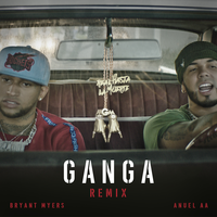 Bryant Myers, Anuel Aa - Gan-Ga