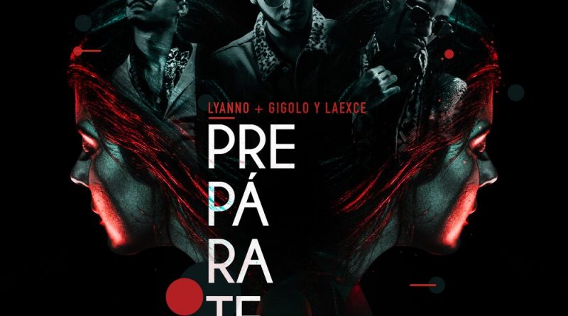 Lyanno, Gigolo Y La Exce, Subelo NEO - Preparate