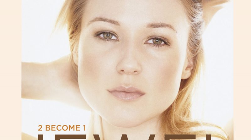 Jewel - 2 Become 1