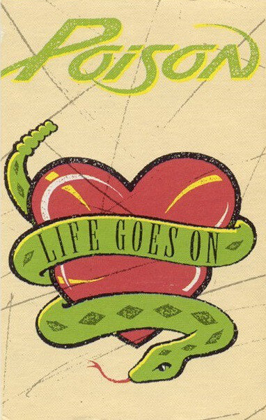 Poison - Life Goes On
